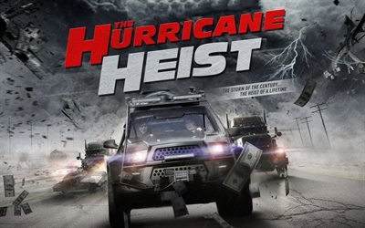 The Hurricane Heist, poster, 2018 movie, thriller