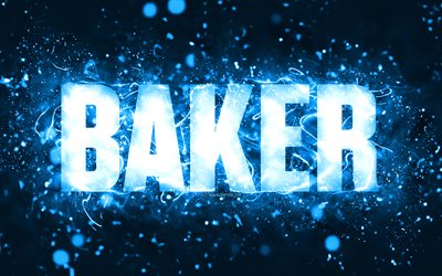 buon compleanno baker, 4k, luci al neon blu, nome baker, creativo, baker happy birthday, baker birthday, nomi maschili americani popolari, foto con nome baker, baker