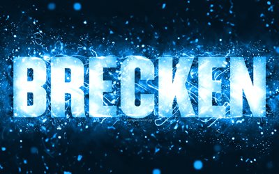 buon compleanno brecken, 4k, luci al neon blu, nome brecken, creativo, compleanno brecken, nomi maschili americani popolari, foto con nome brecken, brecken
