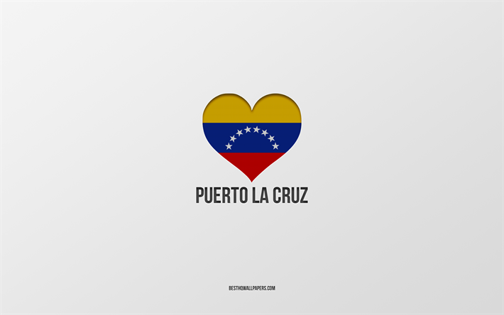 amo puerto la cruz, citt&#224; del venezuela, giorno di puerto la cruz, sfondo grigio, puerto la cruz, venezuela, cuore della bandiera venezuelana, citt&#224; preferite