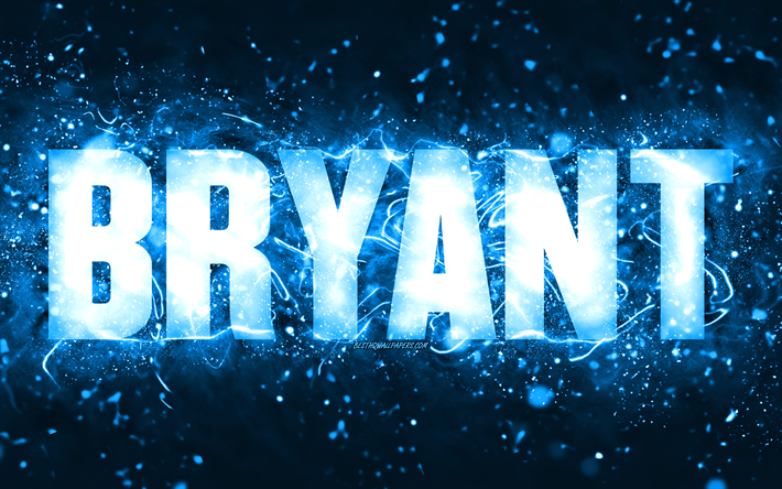 Happy Birthday Bryant, 4k, blue neon lights, Bryant name, creative, Bryant Happy Birthday, Bryant Birthday, popular american male names, picture with Bryant name, Bryant