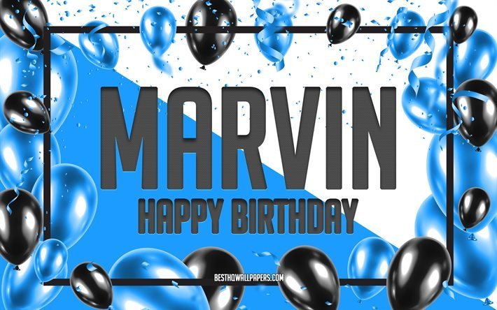 Happy Birthday Marvin, Birthday Balloons Background, Marvin, wallpapers with names, Marvin Happy Birthday, Blue Balloons Birthday Background, greeting card, Marvin Birthday