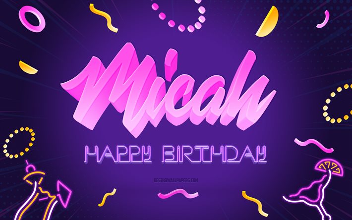 Happy Birthday Micah, 4k, Purple Party Background, Micah, creative art, Happy Micah birthday, Micah name, Micah Birthday, Birthday Party Background