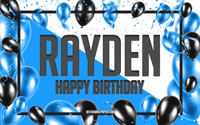 Joyeux Anniversaire Rayden, Anniversaire &#224; Fond les Ballons, Rayden, des fonds d&#39;&#233;cran avec des noms, Rayden Joyeux Anniversaire, Ballons Bleus Anniversaire arri&#232;re-plan, carte de voeux, carte Anniversaire Rayden