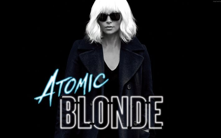 atomic blonde, 2017, charlize theron, neue filme, poster, american spionage-thriller