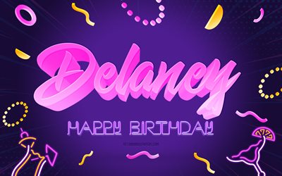 Happy Birthday Delaney, 4k, Purple Party Background, Delaney, creative art, Happy Delaney birthday, Delaney name, Delaney Birthday, Birthday Party Background