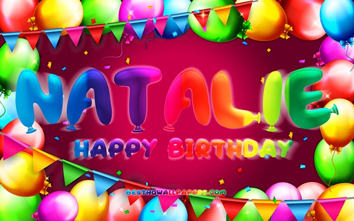 Buon Compleanno Natalie, 4k, palloncino colorato telaio, Natalie nome, sfondo viola, Natalie buon Compleanno, Natalie Compleanno, popolare americana nomi di donna, Compleanno, concetto, Natalie