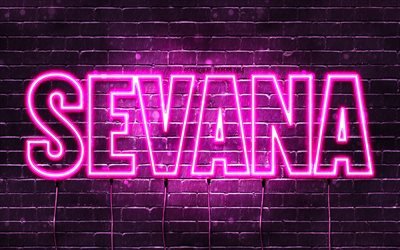 Sevana, 4k, wallpapers with names, female names, Sevana name, purple neon lights, Happy Birthday Sevana, popular arabic female names, picture with Sevana name