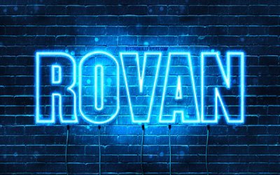 Rovan, 4k, fonds d&#39;&#233;cran avec des noms, nom Rovan, n&#233;ons bleus, joyeux anniversaire Rovan, noms masculins arabes populaires, photo avec nom Rovan