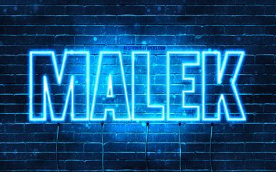 Malek, 4k, fonds d&#39;&#233;cran avec des noms, nom Malek, n&#233;ons bleus, joyeux anniversaire Malek, noms masculins arabes populaires, photo avec nom Malek