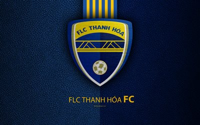 FLC Thanh Hoa FC, 4k, textura de couro, logo, Vietnamita futebol clube, azul linhas amarelas, emblema, arte criativa, V-League 1, Thanh Hoa, Vietname, futebol