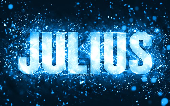 Feliz Anivers&#225;rio Julius, 4k, luzes de n&#233;on azuis, nome Julius, criativo, Julius Feliz Anivers&#225;rio, Julius Birthday, nomes masculinos americanos populares, foto com o nome Julius, Julius