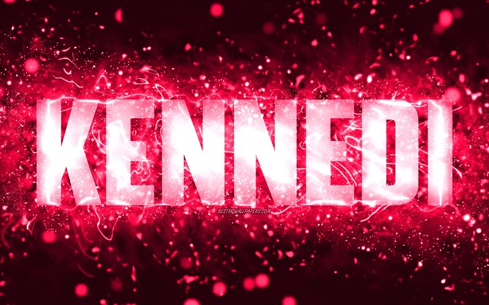Joyeux anniversaire Kennedi, 4k, n&#233;ons roses, nom Kennedi, cr&#233;atif, joyeux anniversaire Kennedi, anniversaire Kennedi, noms f&#233;minins am&#233;ricains populaires, photo avec le nom Kennedi, Kennedi