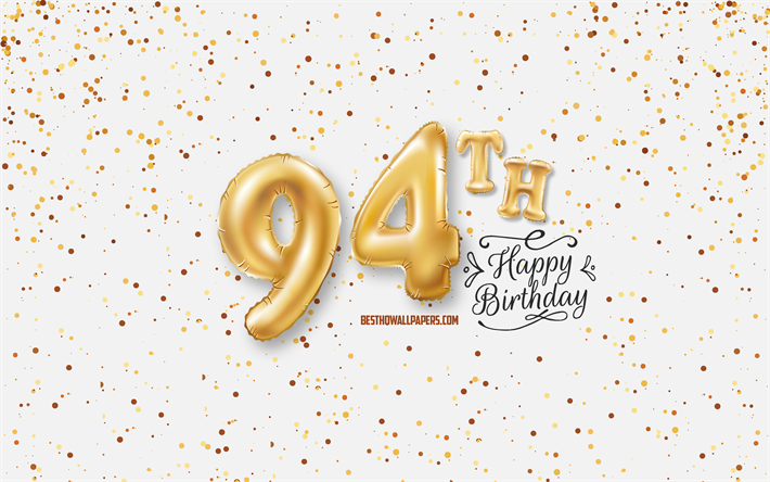 94th Happy Birthday, 3d balloons letters, Birthday background with balloons, 94 Years Birthday, Happy 94th Birthday, white background, Happy Birthday, greeting card, Happy 94 Years Birthday