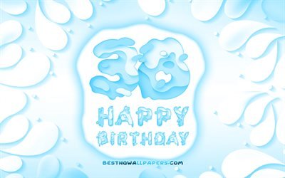 Happy 38 Years Birthday, 4k, 3D petals frame, Birthday Party, blue background, Happy 38th birthday, 3D letters, 38th Birthday Party, Birthday concept, artwork, 38th Birthday