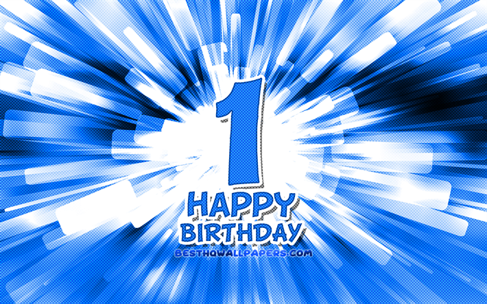 Happy 1st birthday, 4k, blue abstract rays, Birthday Party, creative, Happy 1 Years Birthday, 1st Birthday Party, cartoon art, Birthday concept, 1st Birthday
