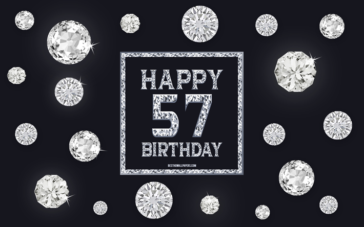 57th buon Compleanno, diamanti, sfondo grigio, Compleanno, sfondo con gemme, 57 Anni, Felice, 57 &#176; Compleanno, creativo, arte, buon Compleanno sfondo