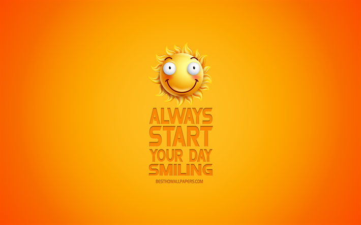 تبدأ يومك دائما مبتسما, الدافع, الإلهام, الإبداعية الفن 3d, الابتسامة رمز, خلفية صفراء, المزاج المفاهيم