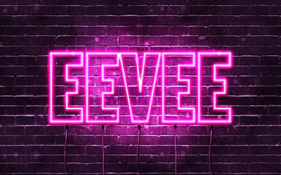 Happy Birthday Eevee, 4k, pink neon lights, Eevee name, creative, Eevee Happy Birthday, Eevee Birthday, popular japanese female names, picture with Eevee name, Eevee