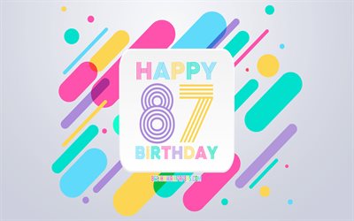 Happy 87th Years Birthday, Abstract Birthday Background, Happy 87th Birthday, Colorful Abstraction, 87 Happy Birthday, Birthday lines background, 87 Years Birthday, 87 Years Birthday party