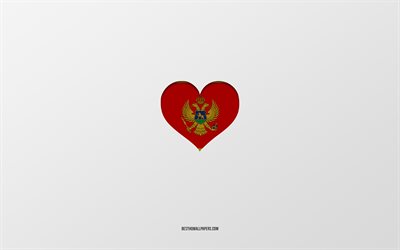 Amo il Montenegro, i paesi europei, il Montenegro, lo sfondo grigio, il cuore della bandiera del Montenegro, il paese preferito