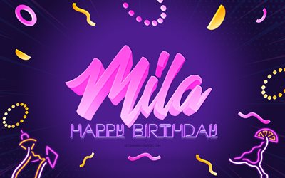 Buon compleanno Mila, 4k, Sfondo festa viola, Mila, arte creativa, Nome Mila, Mila Compleanno, Sfondo festa di compleanno
