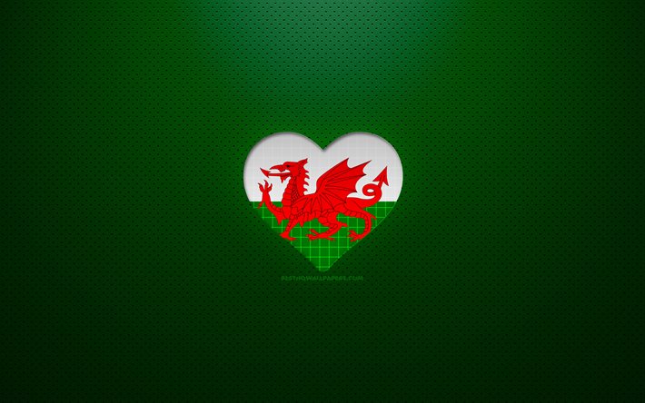 I Love Wales, 4k, Europa, gr&#246;n prickig bakgrund, Walesisk flagga hj&#228;rta, Wales, favoritl&#228;nder, Love Wales, Wales flagga