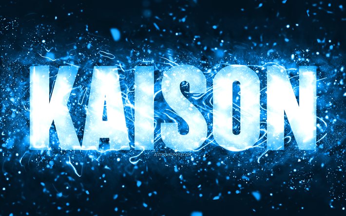Happy Birthday Kaison, 4k, blue neon lights, Kaison name, creative, Kaison Happy Birthday, Kaison Birthday, popular american male names, picture with Kaison name, Kaison