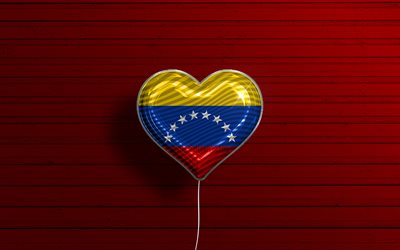 I Love Venezuela, 4k, realistic balloons, red wooden background, South American countries, Venezuelan flag heart, favorite countries, flag of Venezuela, balloon with flag, Venezuelan flag, South America, Venezuela, Love Venezuela