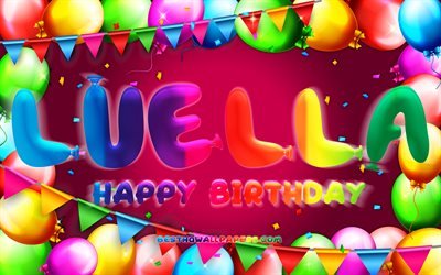 Happy Birthday Luella, 4k, colorful balloon frame, Luella name, purple background, Luella Happy Birthday, Luella Birthday, popular american female names, Birthday concept, Luella