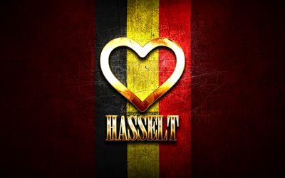 I Love Hasselt, belgian cities, golden inscription, Day of Hasselt, Belgium, golden heart, Hasselt with flag, Hasselt, Cities of Belgium, favorite cities, Love Hasselt