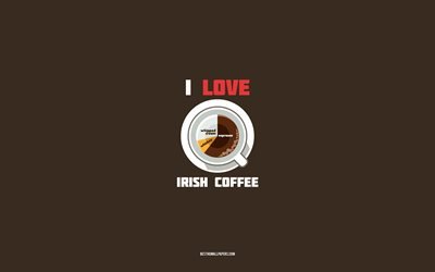 アイリッシュコーヒーのレシピ, 4k, アイリッシュコーヒーの材料とカップ, アイリッシュコーヒーが大好き, 茶色の背景, アイリッシュコーヒーカップ, コーヒーレシピ, アイリッシュコーヒーの材料