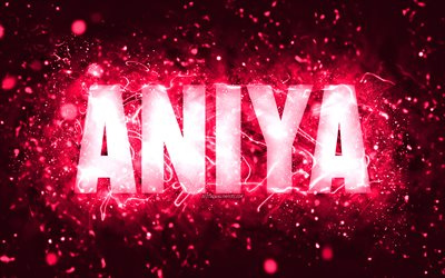 buon compleanno aniya, 4k, luci al neon rosa, nome aniya, creativo, compleanno aniya, nomi femminili americani popolari, foto con nome aniya, aniya