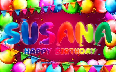お誕生日おめでとうスサナ, chk, カラフルなバルーンフレーム, スサナ名, 紫の背景, スサナお誕生日おめでとう, スサナの誕生日, 人気のメキシコの女性の名前, 誕生日のコンセプト, スザンヌ