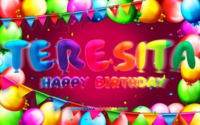 Happy Birthday Teresita, 4k, colorful balloon frame, Teresita name, purple background, Teresita Happy Birthday, Teresita Birthday, popular mexican female names, Birthday concept, Teresita