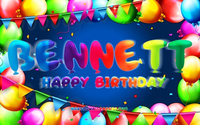 お誕生日おめでベネット, 4k, カラフルバルーンフレーム, ベネット氏名, 青色の背景, ベネットお誕生日おめで, ベネット誕生日, 人気のアメリカの男性の名前, 誕生日プ, ベネット