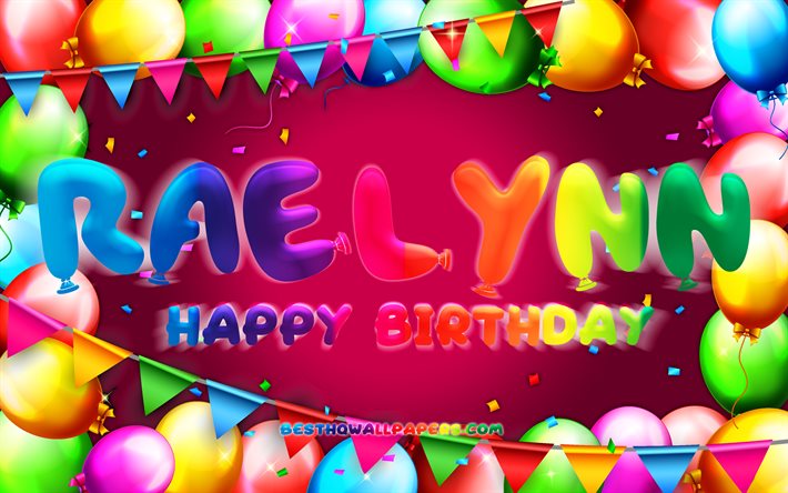 お誕生日おめでRaelynn, 4k, カラフルバルーンフレーム, Raelynn名, 紫色の背景, Raelynnお誕生日おめで, Raelynn誕生日, 人気のアメリカ女性の名前, 誕生日プ, Raelynn