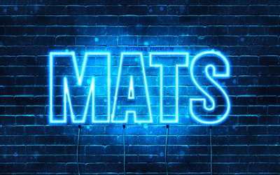 Mats, 4k, wallpapers with names, horizontal text, Mats name, Happy Birthday Mats, popular german male names, blue neon lights, picture with Mats name