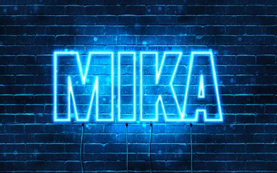 Mika, 4k, wallpapers with names, horizontal text, Mika name, Happy Birthday Mika, popular german male names, blue neon lights, picture with Mika name