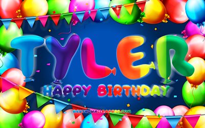 Happy Birthday Tyler, 4k, colorful balloon frame, Tyler name, blue background, Tyler Happy Birthday, Tyler Birthday, popular american male names, Birthday concept, Tyler