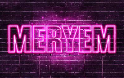 Meryem, 4k, wallpapers with names, female names, Meryem name, purple neon lights, Happy Birthday Meryem, popular arabic female names, picture with Meryem name