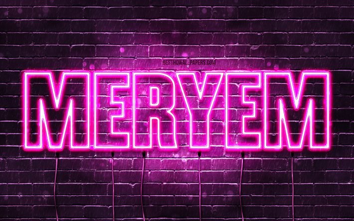 Meryem, 4k, bakgrundsbilder med namn, kvinnliga namn, Meryem-namn, lila neonljus, Grattis p&#229; f&#246;delsedagen Meryem, popul&#228;ra arabiska kvinnliga namn, bild med Meryem-namn