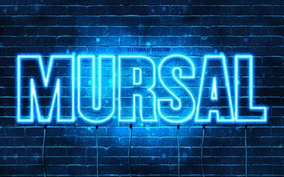 Mursal, 4k, wallpapers with names, Mursal name, blue neon lights, Happy Birthday Mursal, popular arabic male names, picture with Mursal name