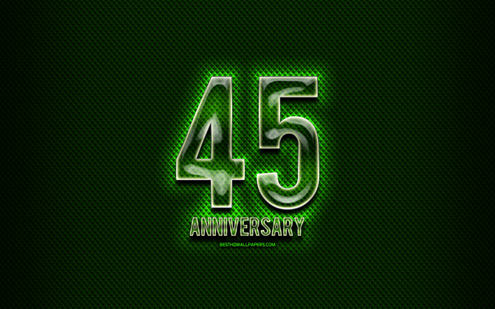 創立45周年記念, ガラス看板, 緑のグランジの背景, 45周年記念, 周年記念の概念, 創造, ガラス45周年記念サイン