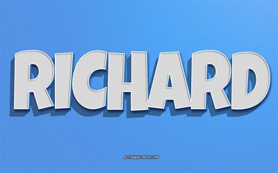 Richard, blue lines background, wallpapers with names, Richard name, male names, Richard greeting card, line art, picture with Richard name