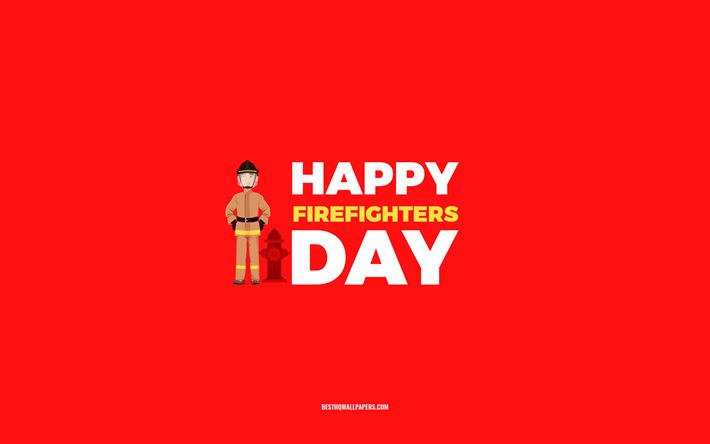 Happy Firefighters Day, 4k, red background, Firefighters profession, greeting card for Firefighters, Firefighters Day, congratulations, Firefighters, Day of Firefighters