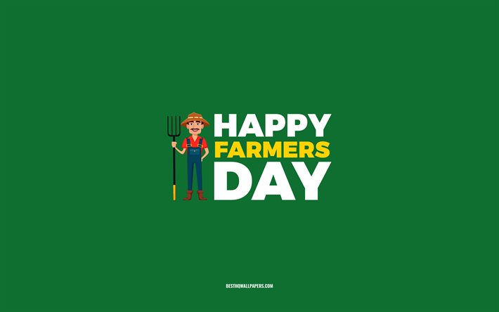 Happy Farmers Day, 4k, gr&#246;n bakgrund, Farmers profession, gratulationskort f&#246;r Farmes, Farmes Day, grattis, Farmes