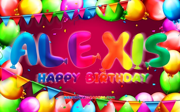 お誕生日おめでとうアレクシス, 4k, カラフルなバルーンフレーム, アレクシス名, 紫色の背景, アレクシスハッピーバースデー, アレクシスの誕生日, 人気のアメリカ人女性の名前, 誕生日のコンセプト, アレクシス
