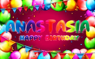 Buon compleanno Anastasia, 4k, cornice di palloncini colorati, nome Anastasia, sfondo viola, buon compleanno Anastasia, compleanno di Anastasia, nomi femminili americani popolari, concetto di compleanno, Anastasia