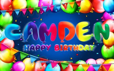 Joyeux anniversaire Camden, 4k, cadre ballon color&#233;, nom de Camden, fond bleu, Camden joyeux anniversaire, anniversaire de Camden, noms masculins am&#233;ricains populaires, concept d&#39;anniversaire, Camden